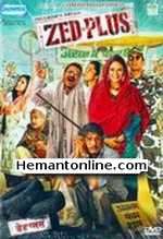 Zed Plus 2014 DVD Adil Hussain, Mona Singh, Mukesh Tiwari, Sanjay Mishra, Kulbhushan Kharbanda, Rahul Singh, Shivani Tanksale, K. K. Raina, Ekavali Khanna, Anil Rastogi