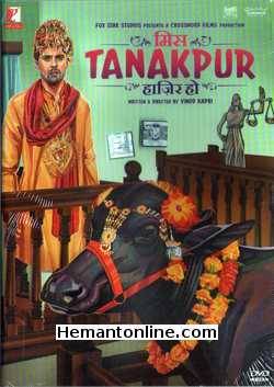 Miss Tanakpur Haazir Ho 2015 DVD Rahul Bagga, Hrishitaa Bhatt, Annu Kapoor, Ravi Kissen, Sanjay Mishra, Kamlesh Gill, Bhupesh Pandya, Om Puri, Brijendra Kala, Govind Pandey