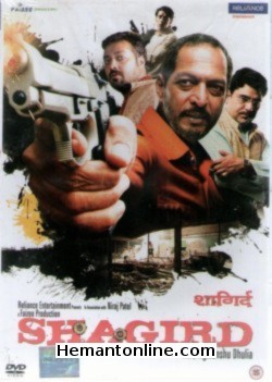 Shagird 2011 DVD Nana Patekar, Anurag Kashyap, Mohit Ahlawat, Zakir Hussain, Vishwajeet Pradhan, Khan Jahangir Khan, Rimi Sen, Virendra Saxena, Ashok Pandey, Gargi Patel, Ghanshyam,