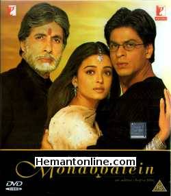 Mohabbatein DVD-2000  Amitabh Bachchan, Shah Rukh Khan, Aishwarya Rai, Uday Chopra, Jugal Hansraj, Jimmy Shergill, Shamita Shetty, Kim Sharma, Preeti Jhangiani