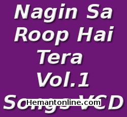 (image for) Nagin Sa Roop Hai Tera Vol 1-Songs VCD