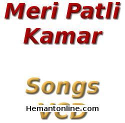 (image for) Meri Patli Kamar Mein Haath Daal De Vol 4-Songs VCD