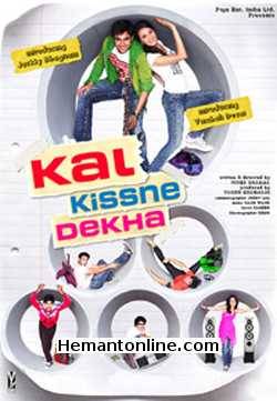 Kal Kisne Dekha-2009 DVD
