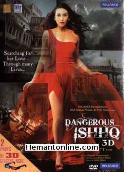 Dangerous Ishhq DVD-2012 -3D