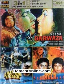 Darwaza-Shaitani Illaka-Dak Bangla 3-in-1 DVD