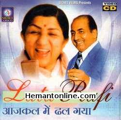 (image for) Lata Rafi-Aaj Kal Mein Dhal Gaya-Songs VCD 